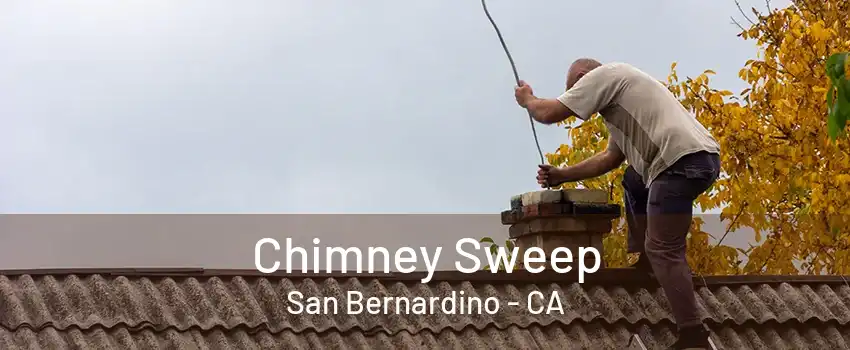 Chimney Sweep San Bernardino - CA