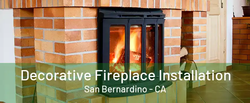 Decorative Fireplace Installation San Bernardino - CA