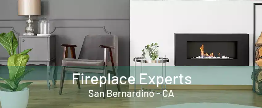 Fireplace Experts San Bernardino - CA