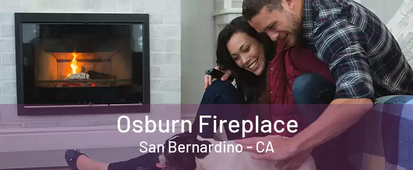 Osburn Fireplace San Bernardino - CA